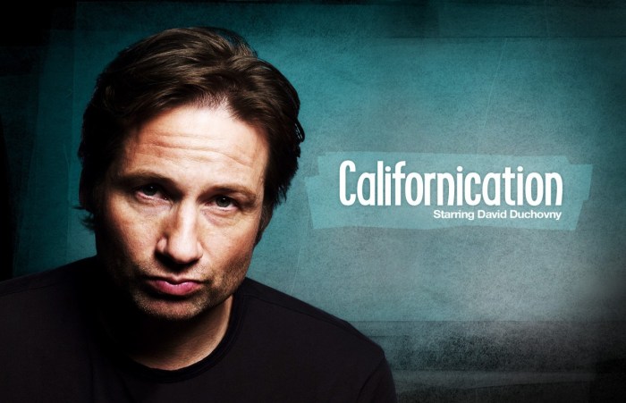 Californication, starring David Duchovny Californication, starring David Duchovny