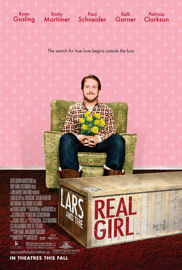 "Lars e una ragazza tutta sua", di Craig Gillespie con Ryan Gosling, Emily Mortimer, Kelli Garner, Paul Schneider