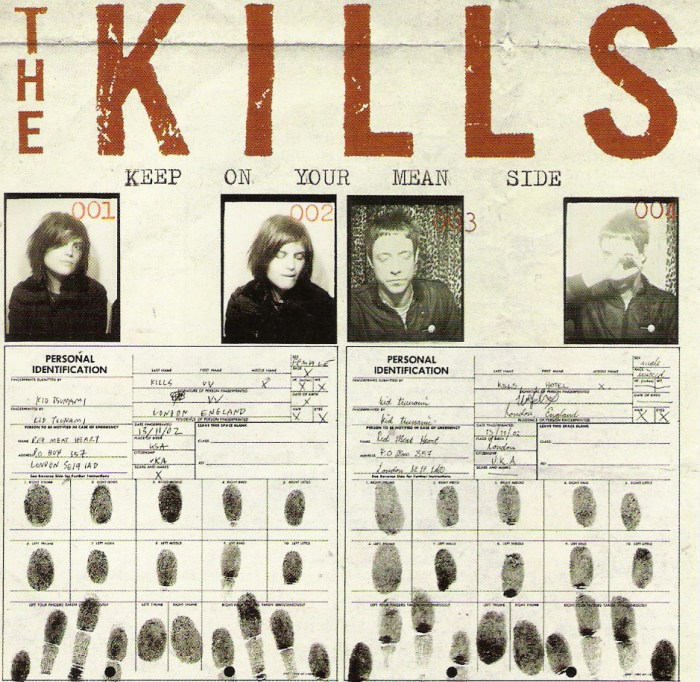 The Kills, Keep on Your Mean Side